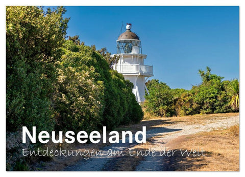 Neuseeland - Entdeckungen am Ende der Welt (Wandkalender 2026 DIN A4 quer), CALVENDO Monatskalender