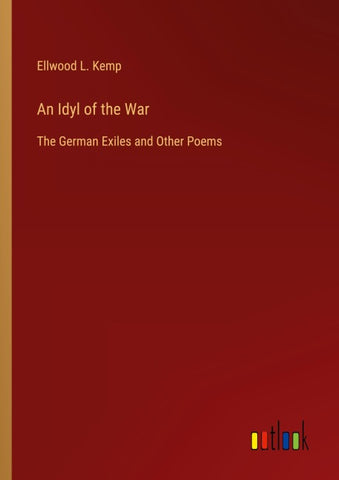 An Idyl of the War