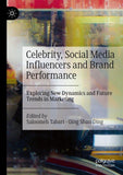 Celebrity, Social Media Influencers and Brand Performance