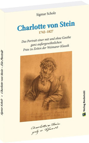 Charlotte von Stein 1742–1827