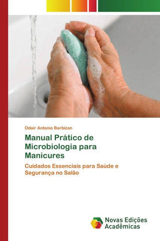 Manual Prático de Microbiologia para Manicures