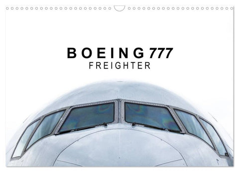 Boeing 777 Freighter (Wandkalender 2026 DIN A3 quer), CALVENDO Monatskalender
