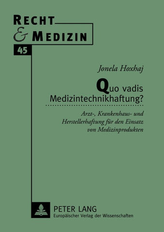 Quo vadis Medizintechnikhaftung?