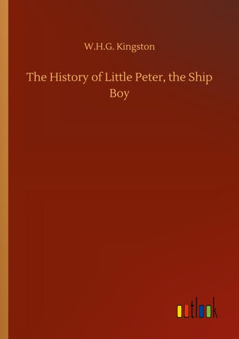 The History of Little Peter, the Ship Boy