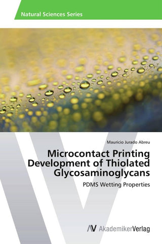 Microcontact Printing Development of Thiolated Glycosaminoglycans