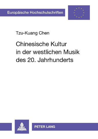 Chinesische Kultur in der westlichen Musik des 20. Jahrhunderts