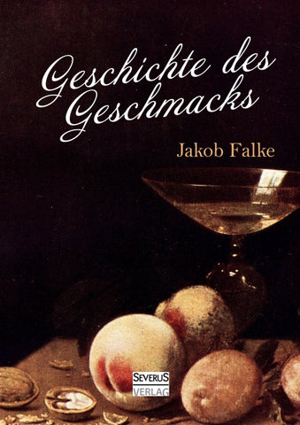 Geschichte des Geschmacks