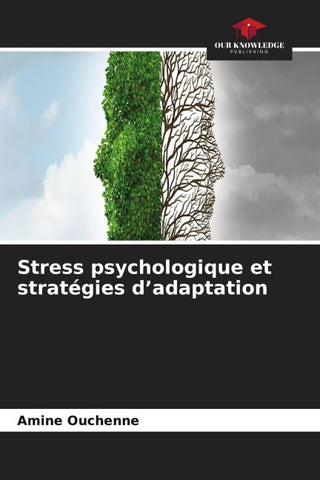 Stress psychologique et stratégies d'adaptation