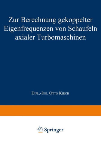 Zur Berechnung gekoppelter Eigenfrequenzen von Schaufeln axialer Turbomaschinen
