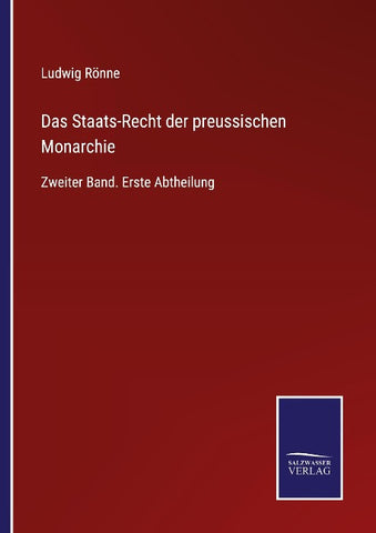 Das Staats-Recht der preussischen Monarchie