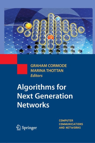 Algorithms for Next Generation Networks