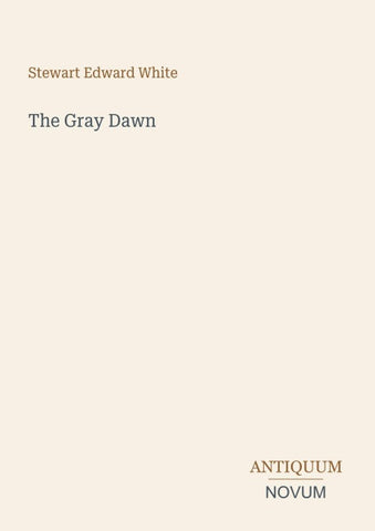 The Gray Dawn
