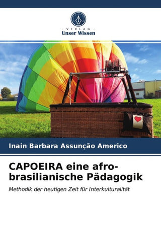 CAPOEIRA eine afro-brasilianische Pädagogik