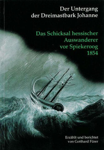 Der Untergang der Dreimastbark Johanne