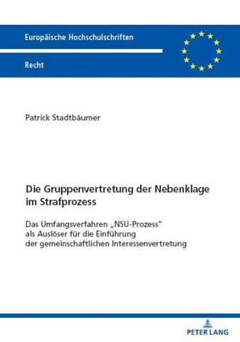 Die Gruppenvertretung der Nebenklage im Strafprozess