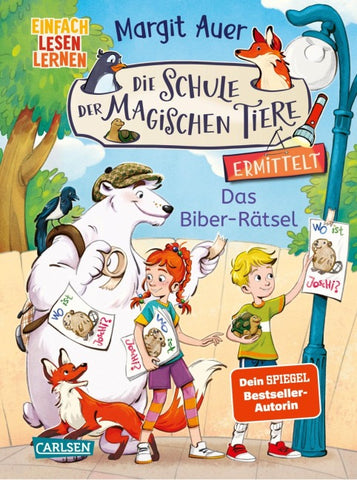 Die Schule der magischen Tiere ermittelt 7: Das Biber-Rätsel