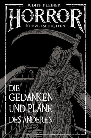Die Gedanken und Pläne des Anderen