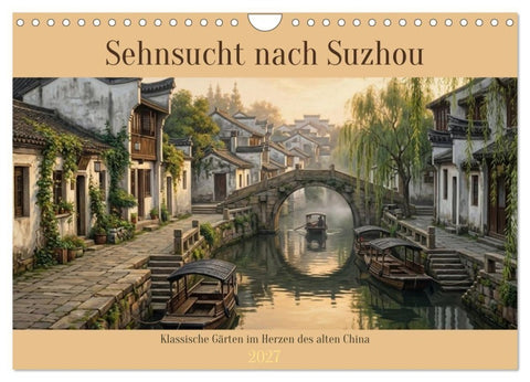 Sehnsucht nach Suzhou (Wandkalender 2027 DIN A4 quer), CALVENDO Monatskalender