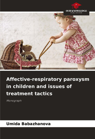 Affective-respiratory paroxysm in children and issues of treatment tactics