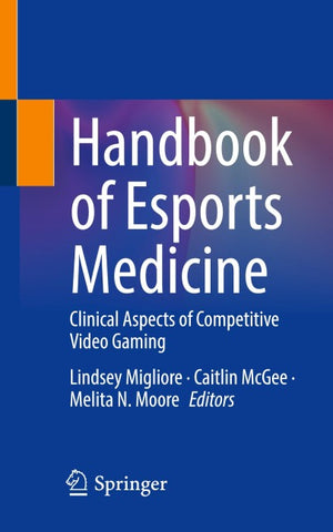 Handbook of Esports Medicine