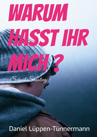 Warum hasst ihr mich?