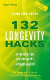 132 Longevity-Hacks