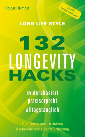 132 Longevity-Hacks