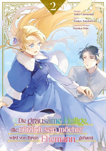 Die grausame Heilige, die nützlich sein möchte, wird von ihrem Ehemann gehasst, Band 02