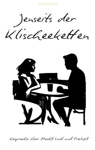 Jenseits der Klischeeketten