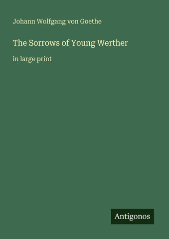 The Sorrows of Young Werther