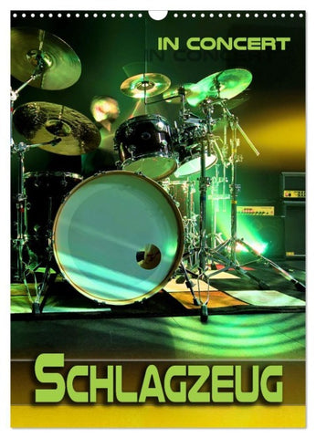 Schlagzeug in Concert (Wandkalender 2027 DIN A3 hoch), CALVENDO Monatskalender