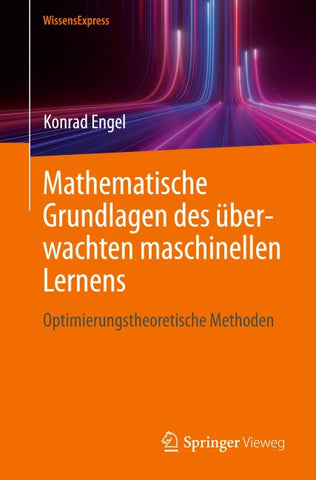 Mathematische Grundlagen des überwachten maschinellen Lernens