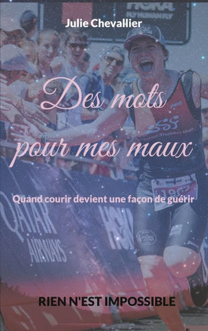 Des mots pour mes maux