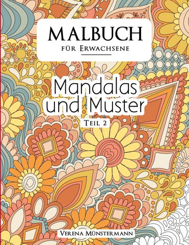 Malbuch für Erwachsene - Mandalas und Muster
