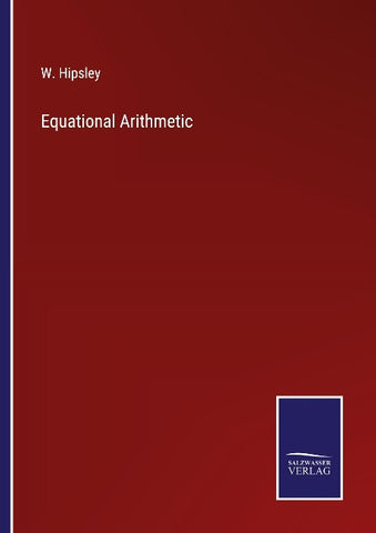 Equational Arithmetic
