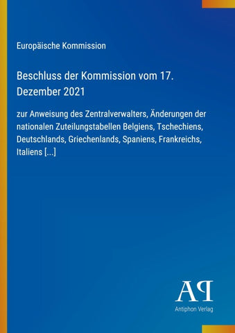 Beschluss der Kommission vom 17. Dezember 2021