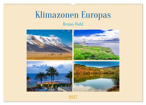 Klimazonen Europas (Wandkalender 2027 DIN A2 quer), CALVENDO Monatskalender