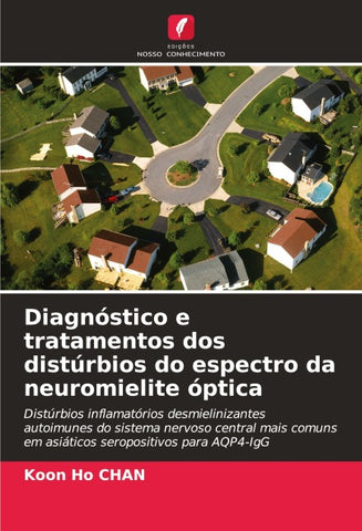 Diagnóstico e tratamentos dos distúrbios do espectro da neuromielite óptica