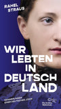 Wir lebten in Deutschland