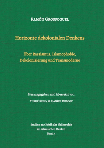 Horizonte dekolonialen Denkens