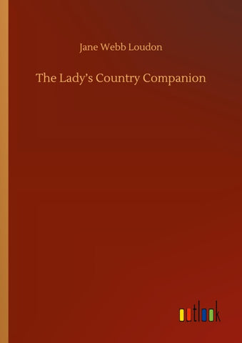 The Lady's Country Companion