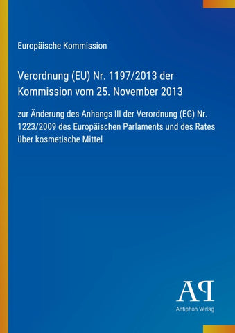 Verordnung (EU) Nr. 1197/2013 der Kommission vom 25. November 2013