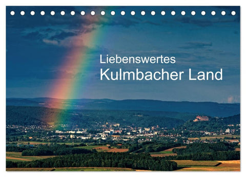 Liebenswertes Kulmbacher Land (Tischkalender 2026 DIN A5 quer), CALVENDO Monatskalender