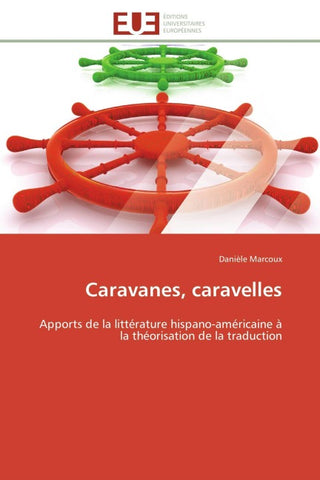 Caravanes, caravelles