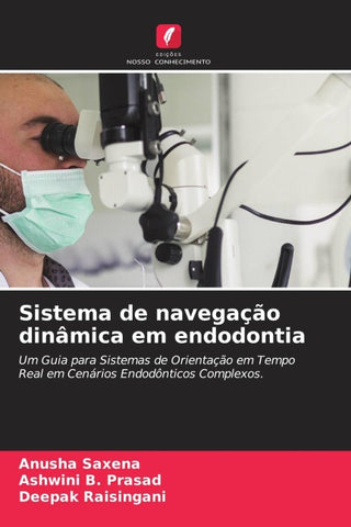 Sistema de navegação dinâmica em endodontia