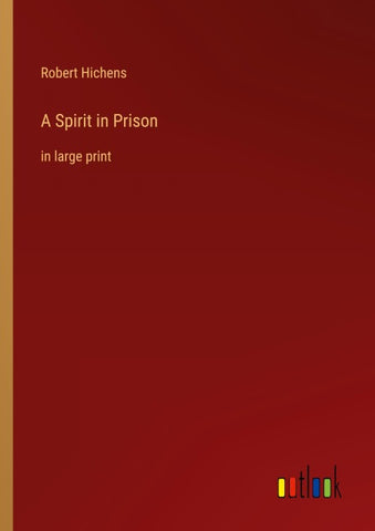 A Spirit in Prison