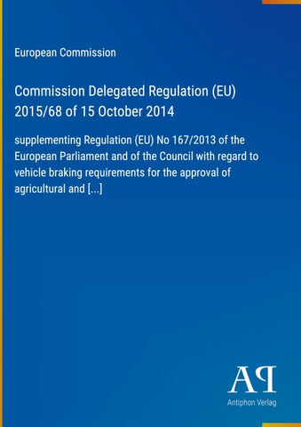 Commission Delegated Regulation (EU) 2015/68 of 15 October 2014