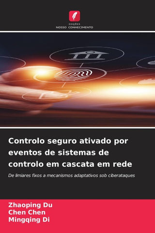 Controlo seguro ativado por eventos de sistemas de controlo em cascata em rede
