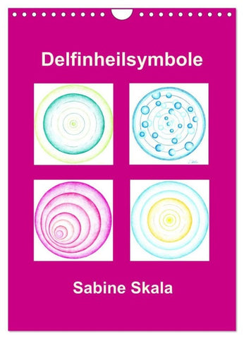 Delfinheilsymbole (Wandkalender 2027 DIN A4 hoch), CALVENDO Monatskalender
