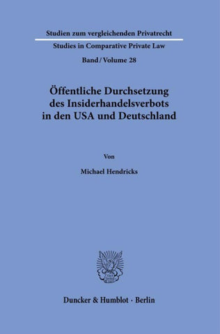 Öffentliche Durchsetzung des Insiderhandelsverbots in den USA und Deutschland